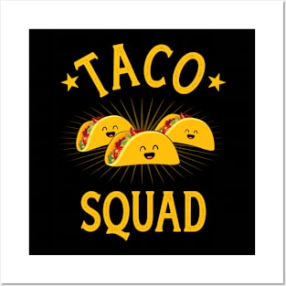 Funny taco squad for taco Tuesday crew and Cinco de Mayo Posters and Art